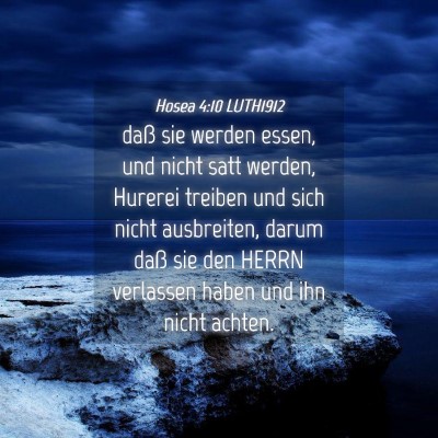 Picture 04 - Hosea 4:10 LUTH1912 - daß sie werden essen, und nicht satt werden, - Bible Verse Picture