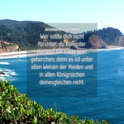Picture 04 - Jeremia 10:7 LUTH1912 - Wer sollte dich nicht fürchten, du König der - Bible Verse Picture