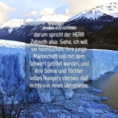 Picture 04 - Jeremia 11:22 LUTH1912 - darum spricht der HERR Zebaoth also: Siehe, ich - Bible Verse Picture