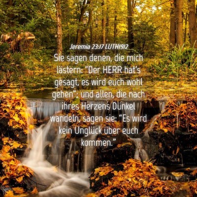Picture 04 - Jeremia 23:17 LUTH1912 - Sie sagen denen, die mich lästern: “Der HERR - Bible Verse Picture
