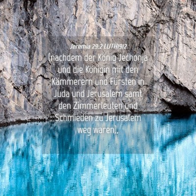 Picture 04 - Jeremia 29:2 LUTH1912 - (nachdem der König Jechonja und die Königin mit - Bible Verse Picture