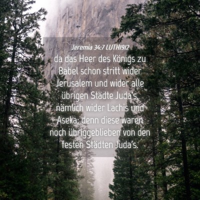 Picture 04 - Jeremia 34:7 LUTH1912 - da das Heer des Königs zu Babel schon stritt - Bible Verse Picture