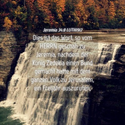 Picture 04 - Jeremia 34:8 LUTH1912 - Dies ist das Wort, so vom HERRN geschah zu - Bible Verse Picture
