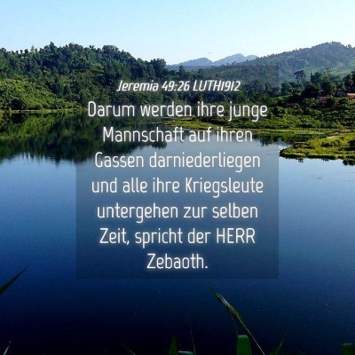 Picture 04 - Jeremia 49:26 LUTH1912 - Darum werden ihre junge Mannschaft auf ihren - Bible Verse Picture