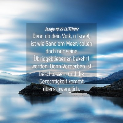 Picture 04 - Jesaja 10:22 LUTH1912 - Denn ob dein Volk, o Israel, ist wie Sand am - Bible Verse Picture