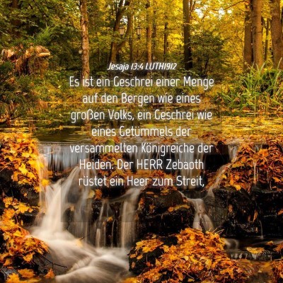 Picture 04 - Jesaja 13:4 LUTH1912 - Es ist ein Geschrei einer Menge auf den Bergen - Bible Verse Picture