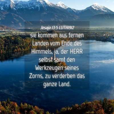 Picture 04 - Jesaja 13:5 LUTH1912 - sie kommen aus fernen Landen vom Ende des - Bible Verse Picture