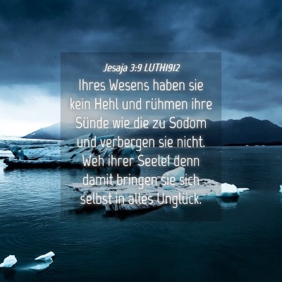 Picture 04 - Jesaja 3:9 LUTH1912 - Ihres Wesens haben sie kein Hehl und rühmen ihre - Bible Verse Picture