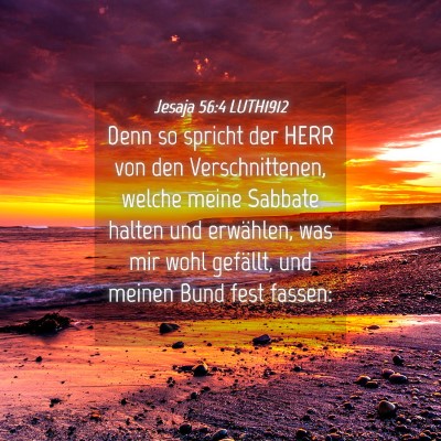 Picture 04 - Jesaja 56:4 LUTH1912 - Denn so spricht der HERR von den Verschnittenen, - Bible Verse Picture