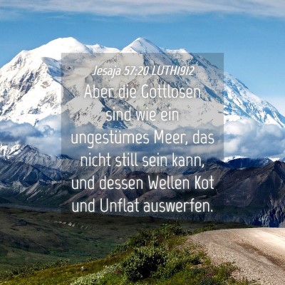 Picture 04 - Jesaja 57:20 LUTH1912 - Aber die Gottlosen sind wie ein ungestümes Meer, - Bible Verse Picture
