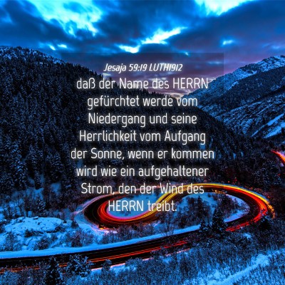 Picture 04 - Jesaja 59:19 LUTH1912 - daß der Name des HERRN gefürchtet werde vom - Bible Verse Picture