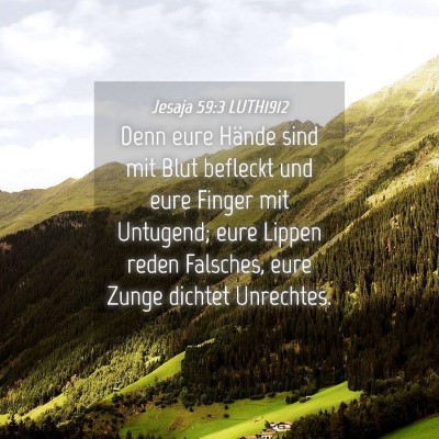Picture 04 - Jesaja 59:3 LUTH1912 - Denn eure Hände sind mit Blut befleckt und eure - Bible Verse Picture