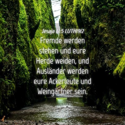Picture 04 - Jesaja 61:5 LUTH1912 - Fremde werden stehen und eure Herde weiden, und - Bible Verse Picture