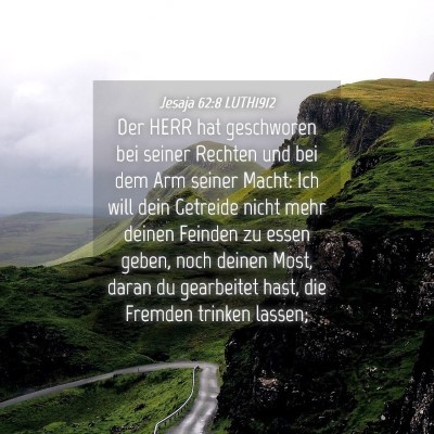 Picture 04 - Jesaja 62:8 LUTH1912 - Der HERR hat geschworen bei seiner Rechten und - Bible Verse Picture