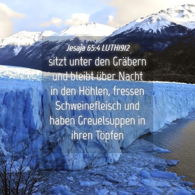 Picture 04 - Jesaja 65:4 LUTH1912 - sitzt unter den Gräbern und bleibt über Nacht - Bible Verse Picture