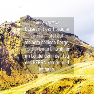 Picture 04 - Joel 2:1 LUTH1912 - Blaset mit der Posaune zu Zion, rufet auf meinem - Bible Verse Picture