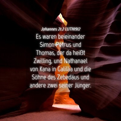 Picture 04 - Johannes 21:2 LUTH1912 - Es waren beieinander Simon Petrus und Thomas, der - Bible Verse Picture