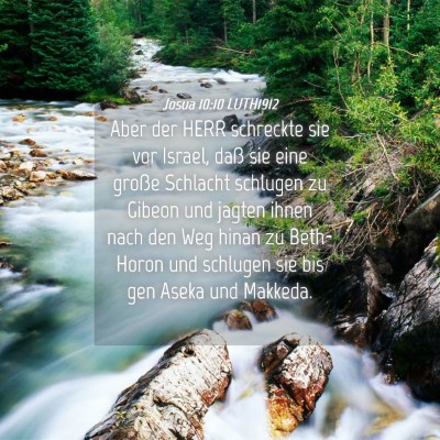 Picture 04 - Josua 10:10 LUTH1912 - Aber der HERR schreckte sie vor Israel, daß sie - Bible Verse Picture