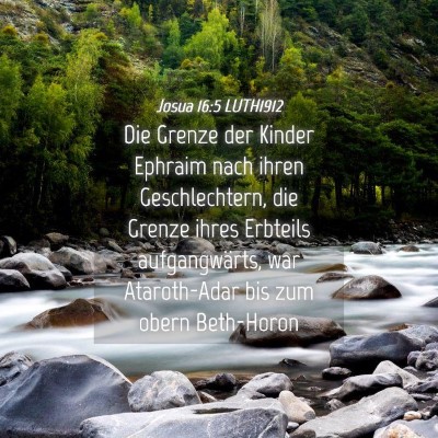 Picture 04 - Josua 16:5 LUTH1912 - Die Grenze der Kinder Ephraim nach ihren - Bible Verse Picture