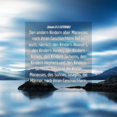 Picture 04 - Josua 17:2 LUTH1912 - Den andern Kindern aber Manasses nach ihren - Bible Verse Picture