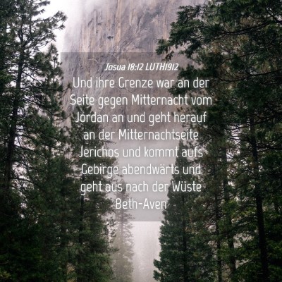 Picture 04 - Josua 18:12 LUTH1912 - Und ihre Grenze war an der Seite gegen - Bible Verse Picture
