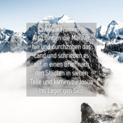 Picture 04 - Josua 18:9 LUTH1912 - Also gingen die Männer hin und durchzogen das - Bible Verse Picture