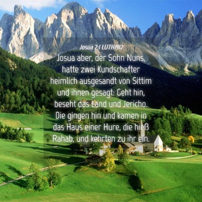 Picture 04 - Josua 2:1 LUTH1912 - Josua aber, der Sohn Nuns, hatte zwei - Bible Verse Picture