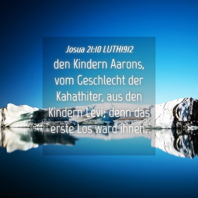 Picture 04 - Josua 21:10 LUTH1912 - den Kindern Aarons, vom Geschlecht der - Bible Verse Picture