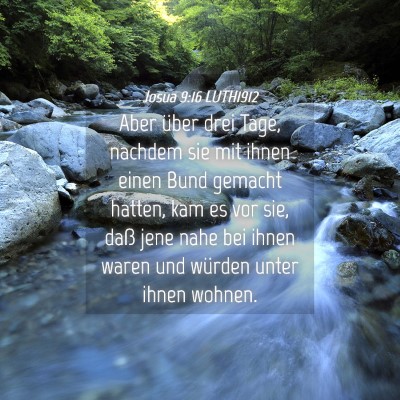 Picture 04 - Josua 9:16 LUTH1912 - Aber über drei Tage, nachdem sie mit ihnen einen - Bible Verse Picture