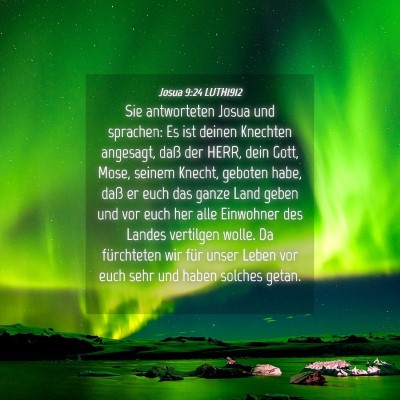 Picture 04 - Josua 9:24 LUTH1912 - Sie antworteten Josua und sprachen: Es ist deinen - Bible Verse Picture