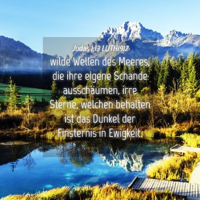 Picture 04 - Judas 1:13 LUTH1912 - wilde Wellen des Meeres, die ihre eigene Schande - Bible Verse Picture