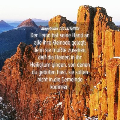 Picture 04 - Klagelieder 1:10 LUTH1912 - Der Feind hat seine Hand an alle ihre Kleinode - Bible Verse Picture