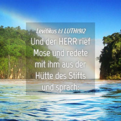 Picture 04 - Levitikus 1:1 LUTH1912 - Und der HERR rief Mose und redete mit ihm aus der - Bible Verse Picture
