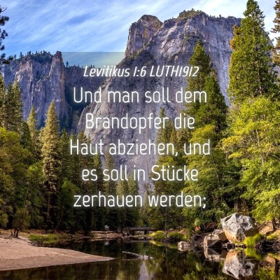 Picture 04 - Levitikus 1:6 LUTH1912 - Und man soll dem Brandopfer die Haut abziehen, - Bible Verse Picture
