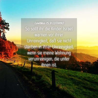 Picture 04 - Levitikus 15:31 LUTH1912 - So sollt ihr die Kinder Israel warnen vor ihrer - Bible Verse Picture