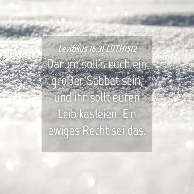 Picture 04 - Levitikus 16:31 LUTH1912 - Darum soll's euch ein großer Sabbat sein, und - Bible Verse Picture