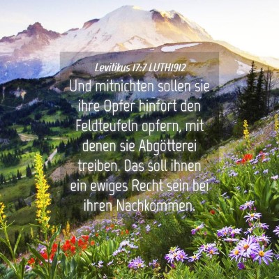 Picture 04 - Levitikus 17:7 LUTH1912 - Und mitnichten sollen sie ihre Opfer hinfort den - Bible Verse Picture