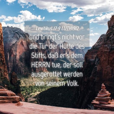 Picture 04 - Levitikus 17:9 LUTH1912 - und bringt's nicht vor die Tür der Hütte des - Bible Verse Picture