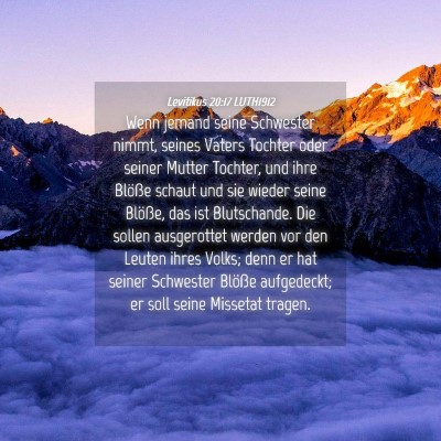 Picture 04 - Levitikus 20:17 LUTH1912 - Wenn jemand seine Schwester nimmt, seines Vaters - Bible Verse Picture