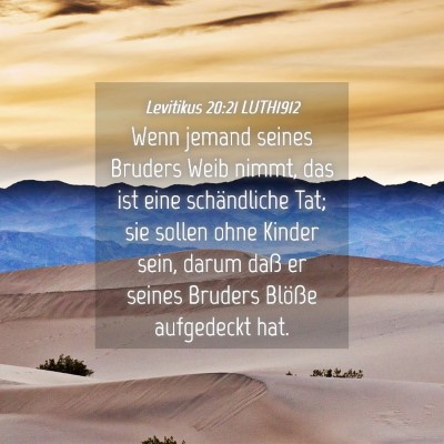 Picture 04 - Levitikus 20:21 LUTH1912 - Wenn jemand seines Bruders Weib nimmt, das ist - Bible Verse Picture