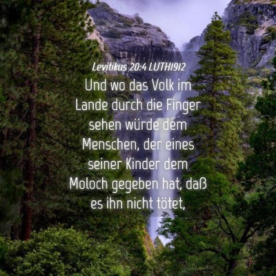 Picture 04 - Levitikus 20:4 LUTH1912 - Und wo das Volk im Lande durch die Finger sehen - Bible Verse Picture