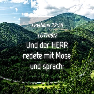 Picture 04 - Levitikus 22:26 LUTH1912 - Und der HERR redete mit Mose und - Bible Verse Picture