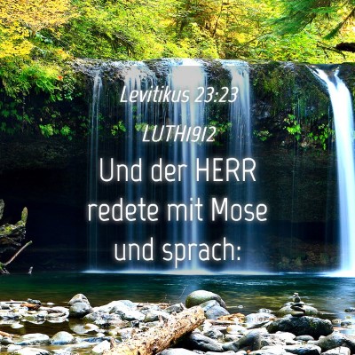 Picture 04 - Levitikus 23:23 LUTH1912 - Und der HERR redete mit Mose und - Bible Verse Picture