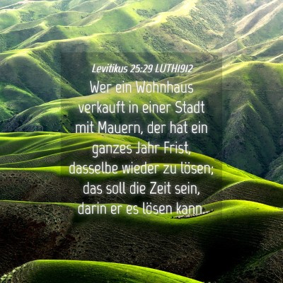 Picture 04 - Levitikus 25:29 LUTH1912 - Wer ein Wohnhaus verkauft in einer Stadt mit - Bible Verse Picture
