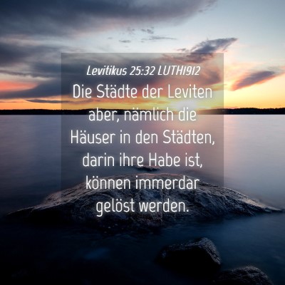 Picture 04 - Levitikus 25:32 LUTH1912 - Die Städte der Leviten aber, nämlich die - Bible Verse Picture
