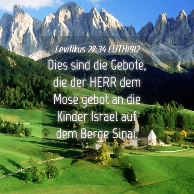 Picture 04 - Levitikus 27:34 LUTH1912 - Dies sind die Gebote, die der HERR dem Mose gebot - Bible Verse Picture