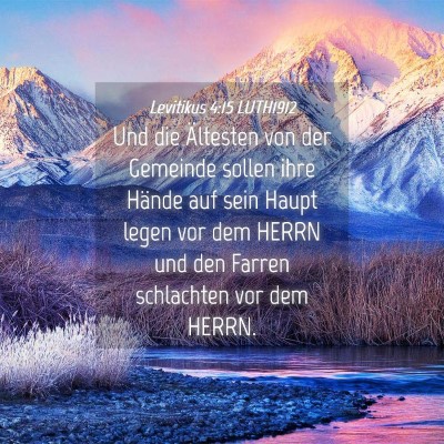 Picture 04 - Levitikus 4:15 LUTH1912 - Und die Ältesten von der Gemeinde sollen ihre - Bible Verse Picture