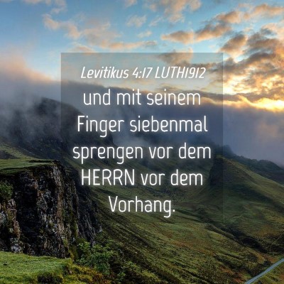 Picture 04 - Levitikus 4:17 LUTH1912 - und mit seinem Finger siebenmal sprengen vor dem - Bible Verse Picture