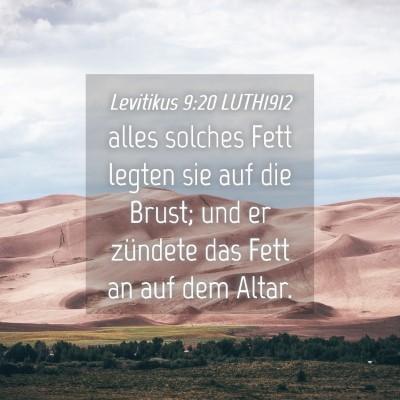 Picture 04 - Levitikus 9:20 LUTH1912 - alles solches Fett legten sie auf die Brust; und - Bible Verse Picture
