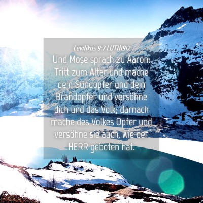 Picture 04 - Levitikus 9:7 LUTH1912 - Und Mose sprach zu Aaron: Tritt zum Altar und - Bible Verse Picture